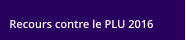 Recours contre le PLU 2016